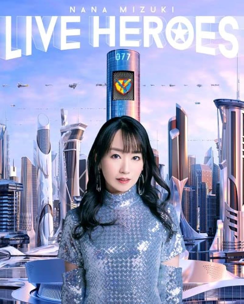 水树奈奈 Nana Mizuki - LIVE HEROES さいたまスーパーアリーナ 2023 BD蓝光原盘 1080p H264 - 148.47GB