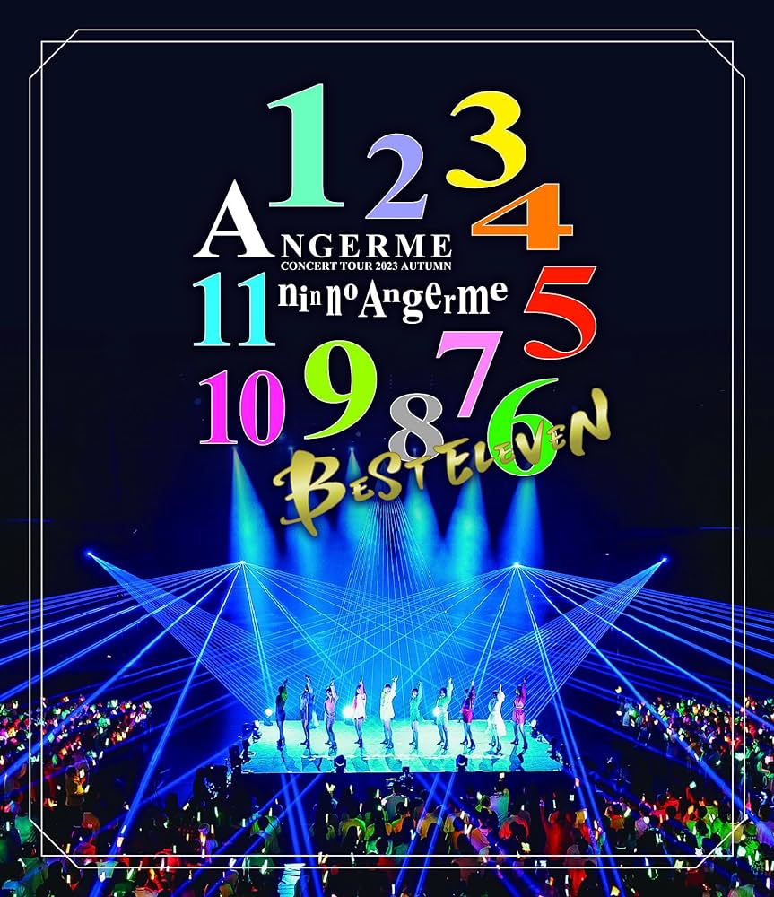 ANGERME CONCERT TOUR 2023 AUTUMN 11 NIN NO ANGERME -BEST ELEVEN- 2024 BD蓝光原盘 1080i H264 - 36.17GB