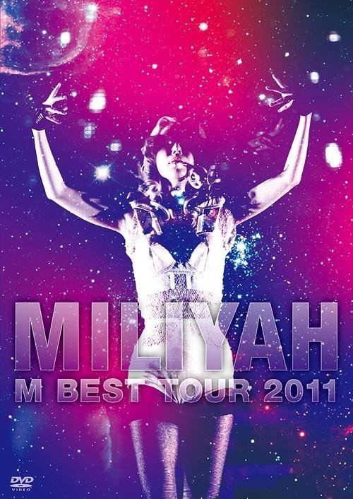 加藤米莉亚 Miliyah Kato - M BEST Tour 2011 BD蓝光原盘 1080i H264 - 43.23GB