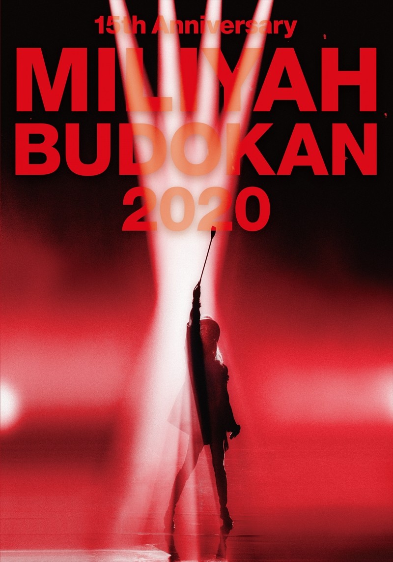 加藤米莉亚 Miliyah Kato - 15th anniversary MILIYAH BUDOKAN 2020 BDRip 1080p H265 - 15.28GB