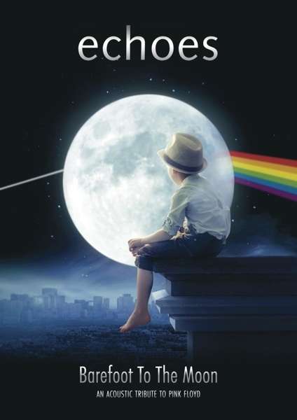 Echoes - Barefoot To The Moon - An Acoustic Tribute To Pink Floyd 2015 BD蓝光原盘 1080i H264 - 22.99GB