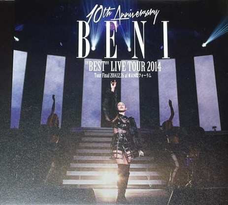 BENI 安良城紅 - 10th Anniversary BENI “BEST” LIVE TOUR 2014 (2016) DVD 480i MPEG2 - 5.92GB