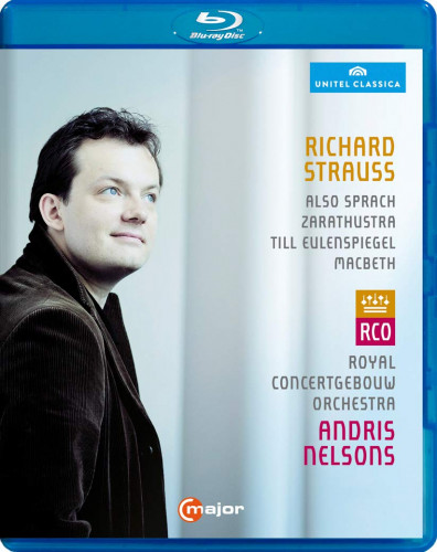 Strauss, R.: Also sprach Zarathustra / Macbeth / Till Eulenspiegel - Royal Concertgebouw Orchestra (Andris Nelsons) 2015 BD蓝光原盘 1080i H264 - 20.91GB