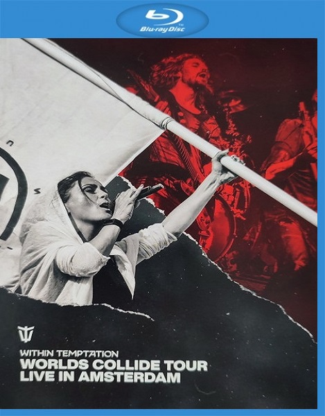 Within Temptation - Worlds Collide Tour - Live In Amsterdam 2024 BD蓝光原盘 1080i H264 - 19.57GB