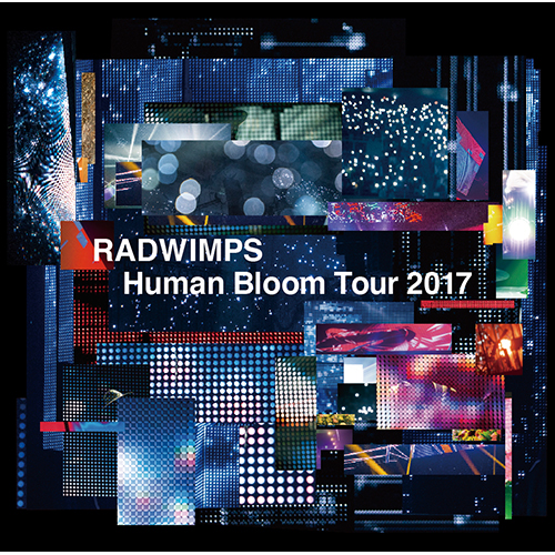 RADWIMPS - Human Bloom Tour 2017 BD蓝光原盘 1080i H264 - 45.73GB