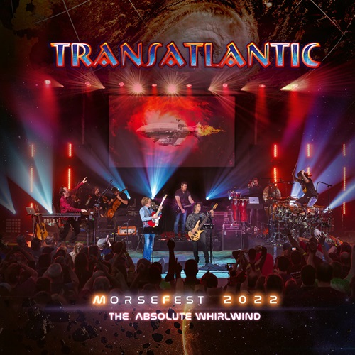 Transatlantic - Morsefest 2022：The Absolute Whirlwind 2024 BD蓝光原盘 1080i H264 - 67.65GB