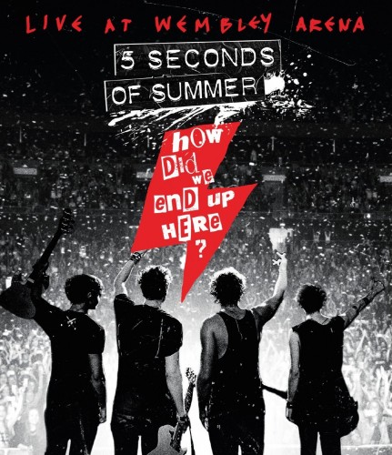 五秒盛夏 5 Seconds Of Summer - How Did We End Up Here: Live At Wembley Arena 2015 BD蓝光原盘 1080i H264 - 42.07GB