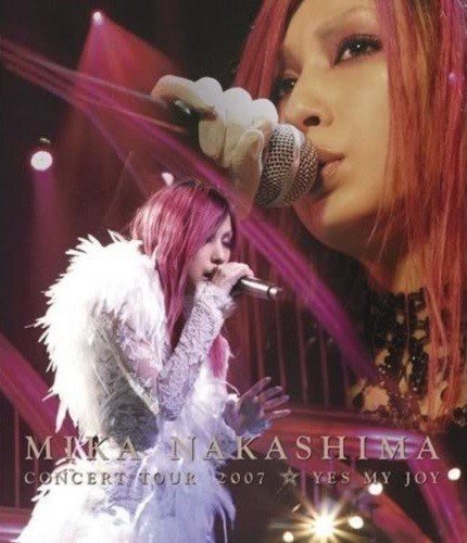 中岛美嘉2007年巡回演唱会 Mika Nakashima Concert Tour 2007 YES MY JOY [2007.11.07] BD蓝光原盘 1080i H264 - 42.74GB