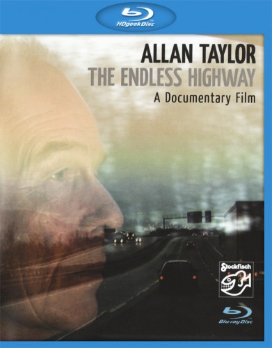 Allan Taylor - The Endless Highway - A Documentary Film 2009 BD蓝光原盘 1080i H264 - 18.76GB