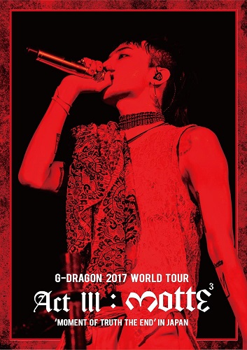 权志龙 G-DRAGON 2017 WORLD TOUR ACT III, M.O.T.T.E IN JAPAN 2018 BD蓝光原盘 1080p H264 - 44.85GB