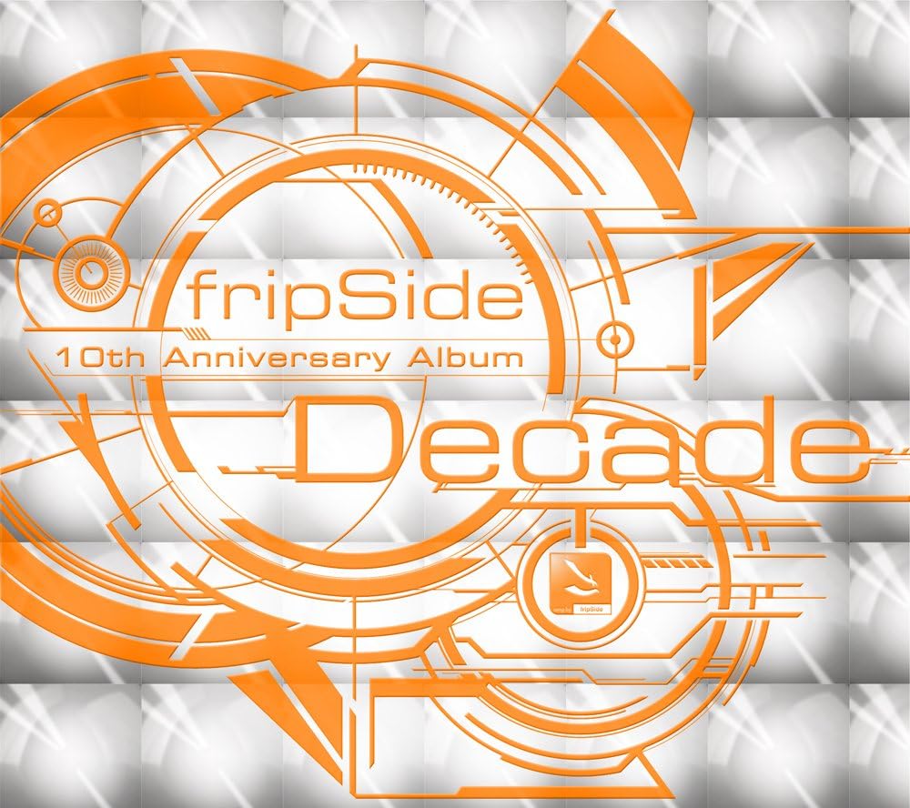 fripSide - Decade - Premium Live Infinite Synthesis～The Eve of Decade - 2012 中字 BD蓝光原盘+BDRip 1080p H264 - 22.28GB+6.64GB