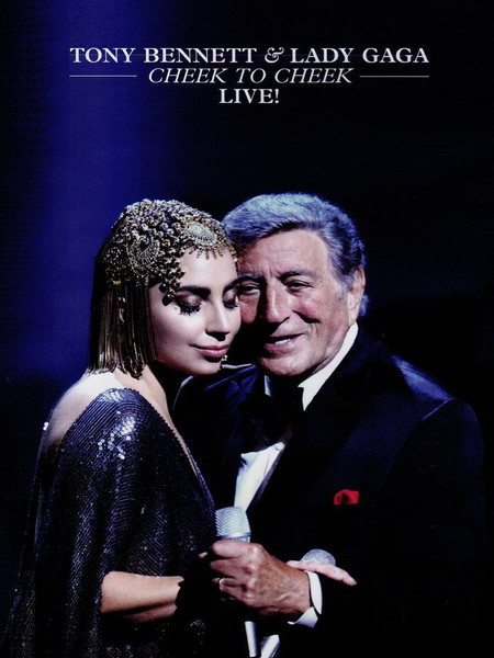 Tony Bennett & Lady Gaga - Cheek To Cheek - Live! 2015 BD蓝光原盘 1080i H264 - 22.04GB