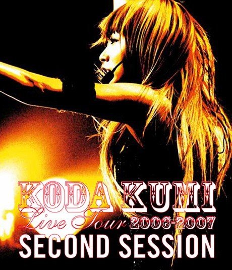 倖田來未 Koda Kumi - Live Tour 2006-2007 ~second session~ [2007.03.28] BD蓝光原盘 1080i H264 - 61.31GB