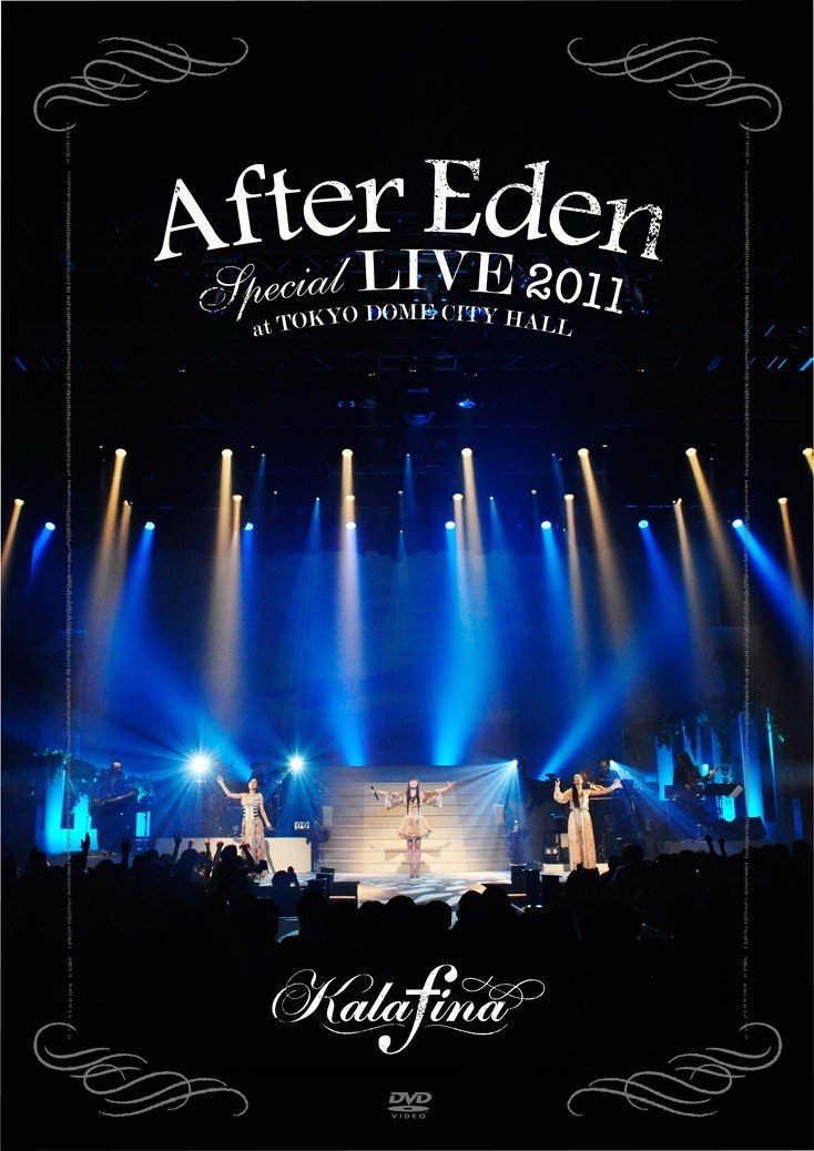Kalafina - After Eden' Special LIVE 2011 at TOKYO DOME CITY HALL [2012.03.21] BD蓝光原盘 1080i H264 - 40.28GB