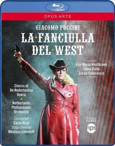 普契尼的歌剧 西部女郎 Giacomo Puccini - La Fanciulla del West (Amsterdam Music Theatre; Lehnhoff, Rizzi; Westbroek, Gallo, Todorovich, Sadnik) 2009 BD蓝光原盘 1080i H264 - 42.62GB