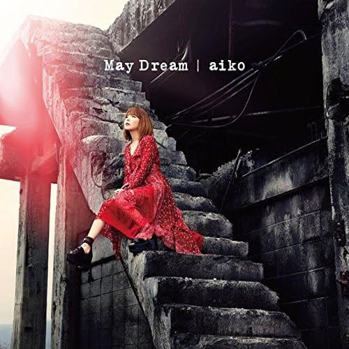 aiko - May Dream 2016 - aiko Love Like Pop vol.18～CountDown Live あっという間の最終日～ BD蓝光原盘 1080i H264 - 40.16GB