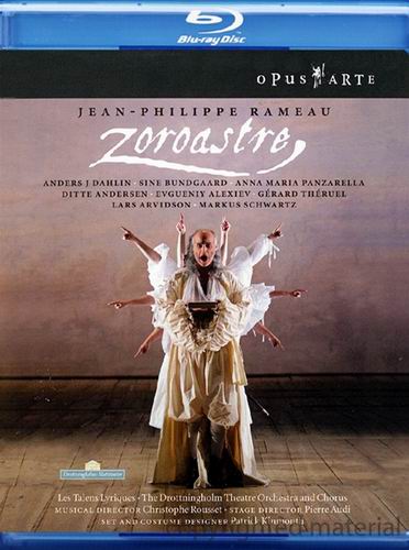 拉莫歌剧 佐罗阿斯特 Jean-Philippe Rameau - Zoroastre (Drottningholms slottsteater; Audi, Simonnet, Rousset; Dahlin, Alexiev) 2006 BD蓝光原盘 1080i H264 - 45.58GB