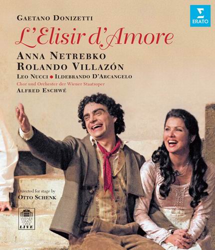葛塔诺·多尼采蒂歌剧 爱情灵药 Gaetano Donizetti - L'Elisir d'Amore (Wiener Staatsoper; Otto Schenk, Alfred Eschwe; Rolando Villazon, Anna Netrebko) 2005 BD蓝光原盘 1080i H264 - 22.52GB
