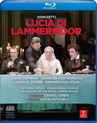 多尼采蒂歌剧 拉美莫尔的露琪亚 Donizetti - Lucia di Lammermoor (Daniel Oren, Diana Damrau, Charles Castronovo, Royal Opera) 2016 BD蓝光原盘 1080i H264 - 40.13GB
