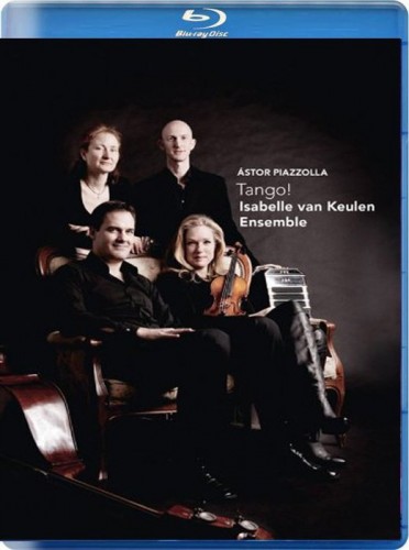 Isabelle van Keulen Ensemble - Ástor(Astor) Piazzolla: Tango! 2013 BD蓝光原盘 1080p H264 - 17.55GB