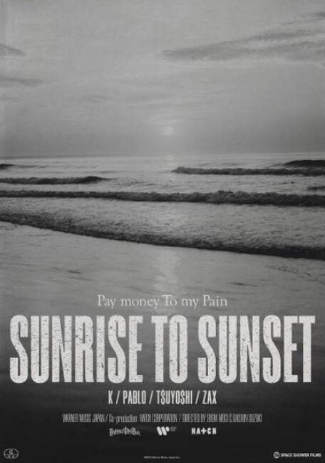 Pay money To my Pain - SUNRISE TO SUNSET FROM HERE TO SOMEWHERE 2024 中字 BD蓝光原盘 1080p H264 - 119.91GB