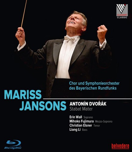 Antonín DVOřák - Stabat mater für Soli, Chor und Orchester, op. 58 (Mariss Jansons, Erin Wall, Mihoko Fujimura, Christian Elsner, Ling Li) 2016 BD蓝光原盘 1080i H264 - 19.88GB