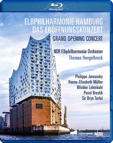 Elbphilharmonie Hamburg - Grand Opening Concert/Das Eröffnungskonzert (Thomas Hengelbrock, NDR Elbphilharmonie Orchester, NDR Choir) 2017 BD蓝光原盘 1080i H264 - 40.99GB