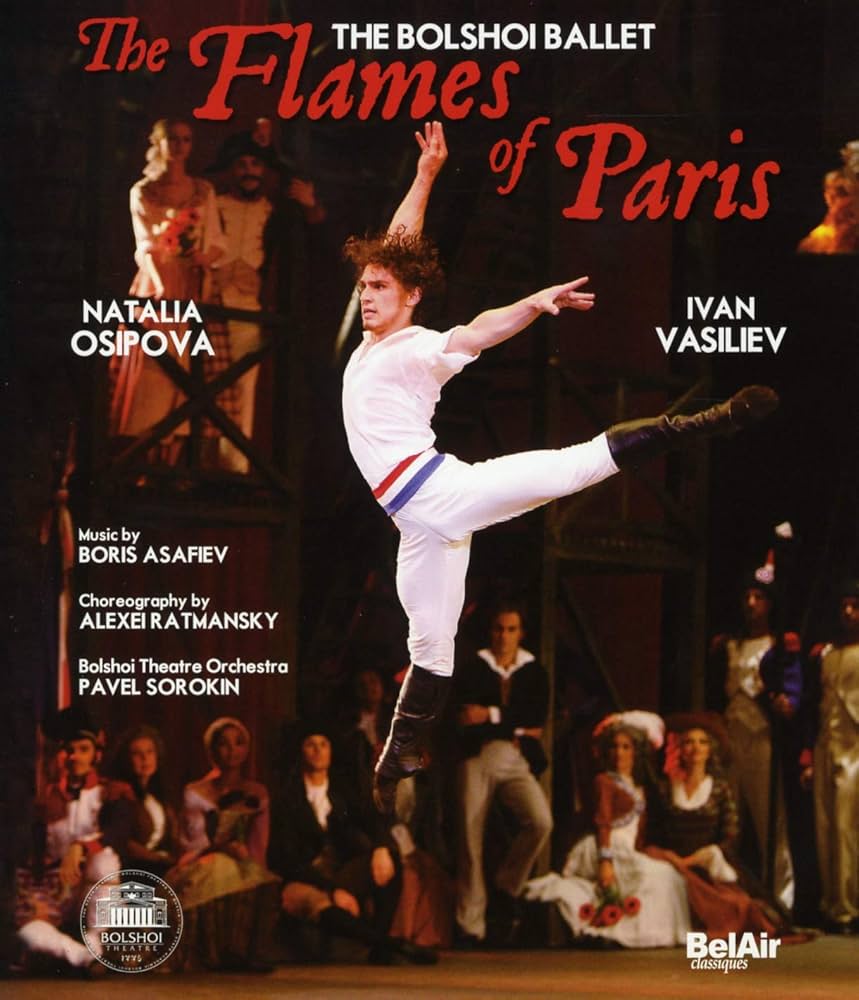 芭蕾舞剧 巴黎的火焰 Boris Asafiev - The Flames of Paris - Natalia Osipova, Ivan Vasiliev, Bolshoi Ballet 2010 BD蓝光原盘 1080i H264 - 21.88GB