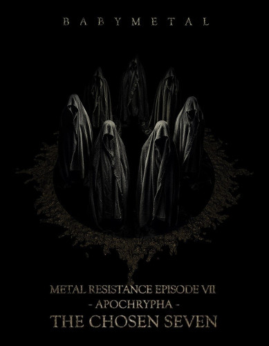 Babymetal - Metal Resistance Episode VII - Apocrypha - The Chosen Seven 2019 BD蓝光原盘 1080p/i H264 - 32.76GB