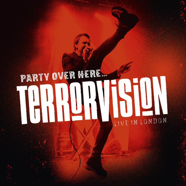 Terrorvision - Party Over Here. Live In London 2019 BD蓝光原盘 1080i H264 - 11.56GB