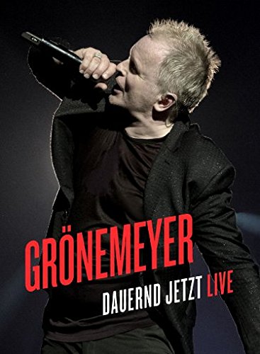 Herbert Grönemeyer (Gronemeyer) - Dauernd Jetzt: Live 2015 BD蓝光原盘 1080i H264 - 34.89GB