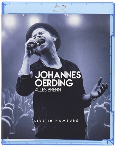 Johannes Oerding - Alles brennt: Live in Hamburg 2015 BD蓝光原盘 1080i H264 - 44.09GB
