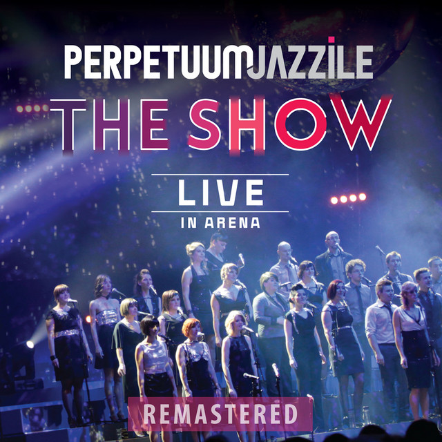Perpetuum Jazzile - The Show, Live in Arena 2014 BD蓝光原盘 1080i H264 - 19.84GB