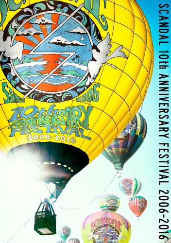 SCANDAL 10th Anniversary Festival “2006-2016” BD蓝光原盘 1080i H264 - 43.90GB