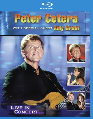 Peter Cetera - Live in Concert with Special Guest Amy Grant 2003/2011 BD蓝光原盘 1080p H264 - 16.47GB