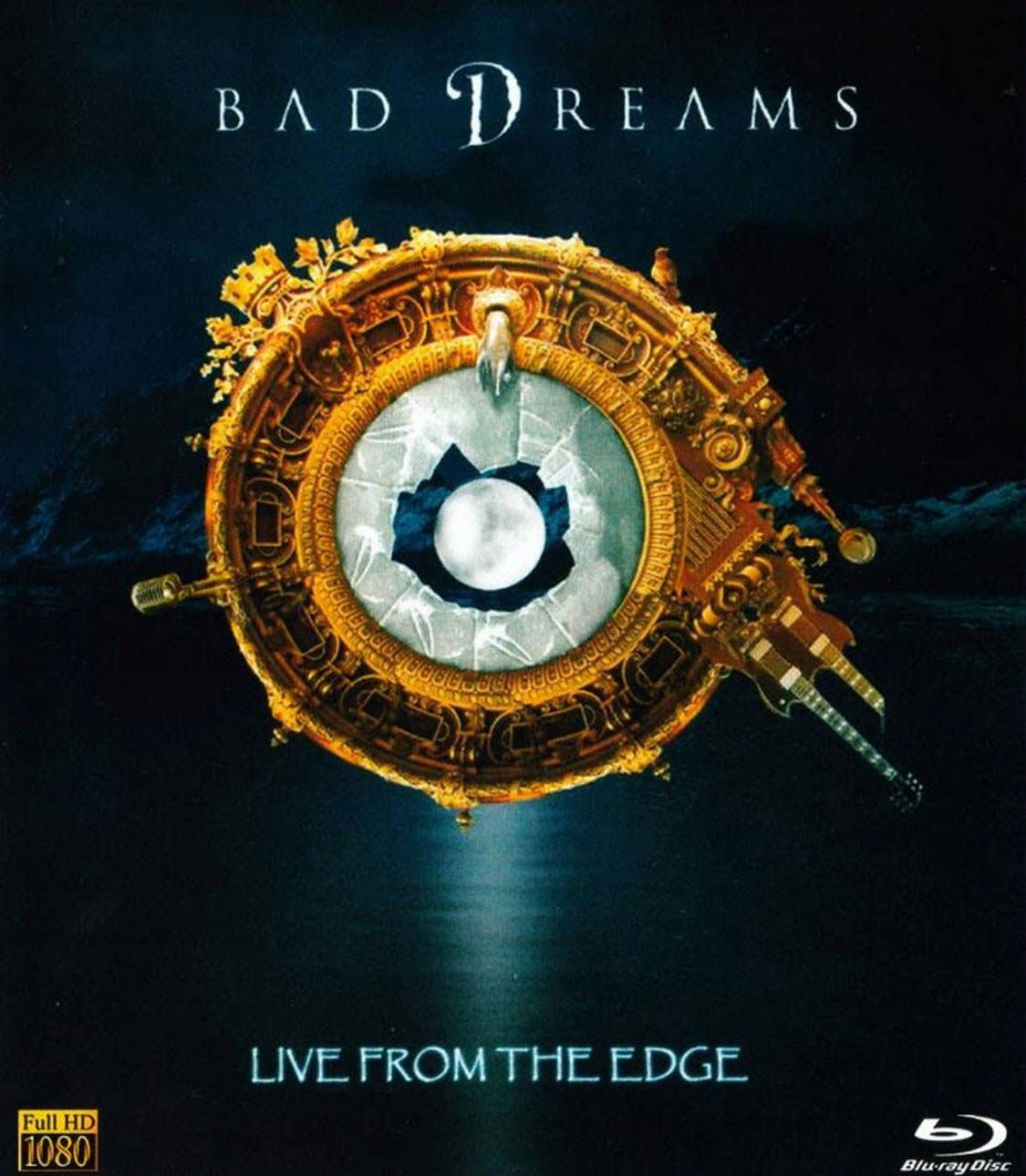 Bad Dreams - Live From The Edge 2017 BD蓝光原盘 1080i H264 - 23.01GB