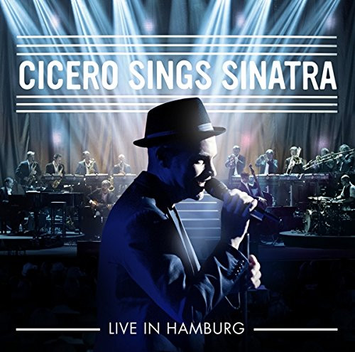 Roger Cicero - Cicero Sings Sinatra - Live in Hamburg 2015 BD蓝光原盘 1080i H264 - 32.69GB