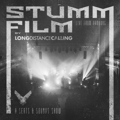 Long Distance Calling - Stummfilm: Live From Hamburg 2019 BD蓝光原盘 1080i H264 - 36.95GB