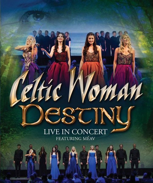Celtic Woman - Destiny (Live in concert, Dublin 2015) 2016 BD蓝光原盘 1080p H264 - 19.17GB