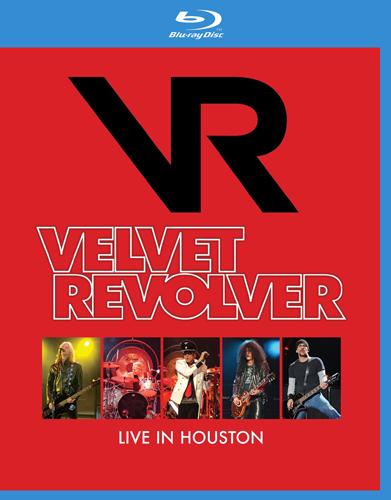 Velvet Revolver - Live in Houston 2005-2008 BD蓝光原盘 1080i MPEG2 - 39.17GB