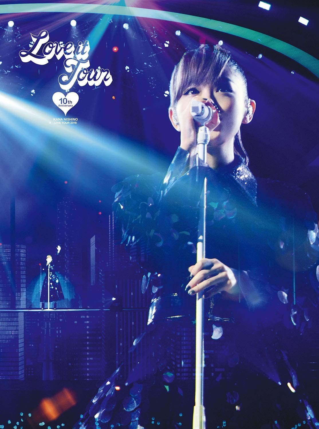 西野加奈 Kana Nishino LOVE it Tour 〜10th Anniversary〜 2018 BD蓝光原盘 1080p H264 - 33.49GB