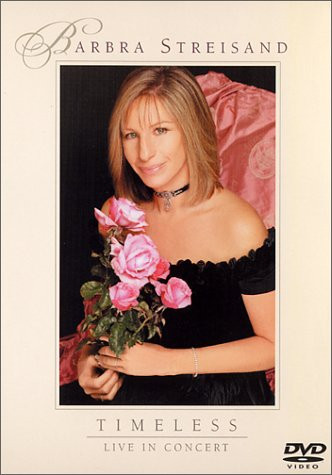 Barbra Streisand - Timeless - Live In Concert 2001 DVD 480i+576i MPEG2 - 4.37GB+7.65GB