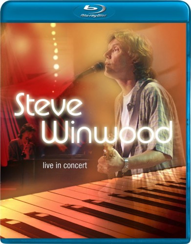 Steve Winwood - Live in concert (2004) 2011 BD蓝光原盘 1080i H264 - 20.10GB