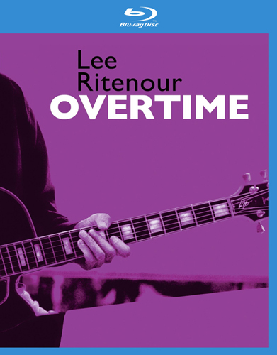 Lee Ritenour - Overtime 2004 BD蓝光原盘 1080i H264 - 38.83GB
