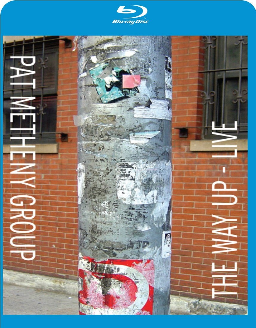 Pat Metheny Group - The Way Up 2005 BD蓝光原盘 1080i MPEG2 - 22.65GB