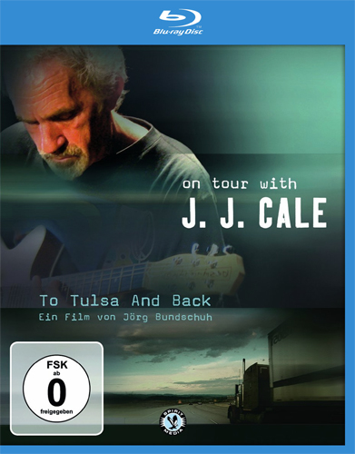 To Tulsa And Back - On tour with J.J. Cale 2005 BD蓝光原盘 1080p H264 - 20.20GB