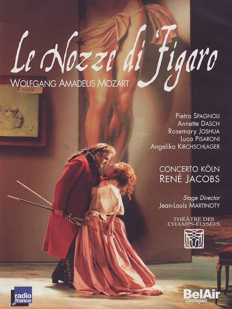 莫扎特歌剧《费加罗的婚礼》Wolfgang Mozart - Le Nozze Di Figaro (Pisaroni, Joshua, Spagnoli) (Jean-Louis Martinoty, Rene Jacobs) 2006 DVD 480i MPEG2 - 12.61GB