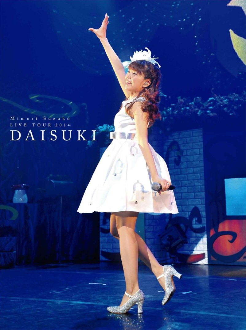 三森铃子 Mimori Suzuko LIVE TOUR 2014 「DAISUKI 大好きっ」BD蓝光原盘 1080i H264 - 23.02GB