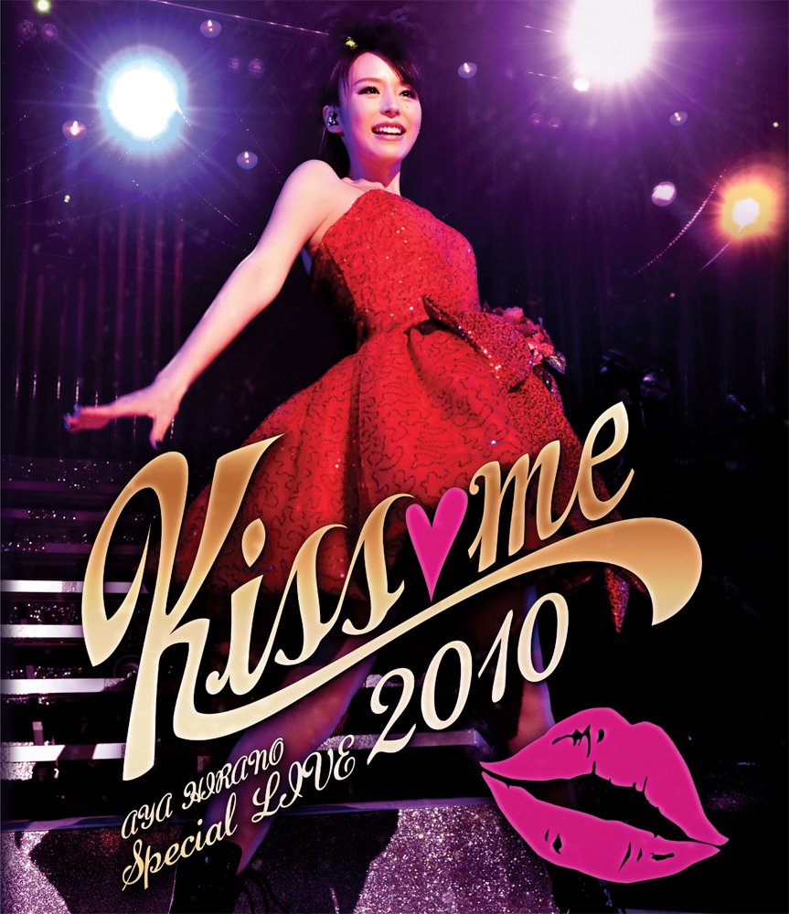 平野绫 AYA HIRANO SPECIAL LIVE 2010 ~Kiss me~ 2011 BD蓝光原盘 1080i H264 - 42.17GB