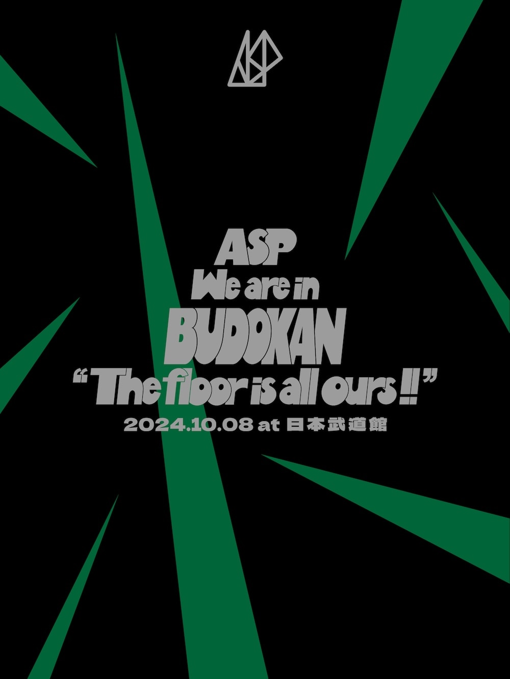 ASP We are in BUDOKAN 'The floor is all ours!!' at 日本武道館 2024 BD蓝光原盘 1080p H264 - 41.67GB